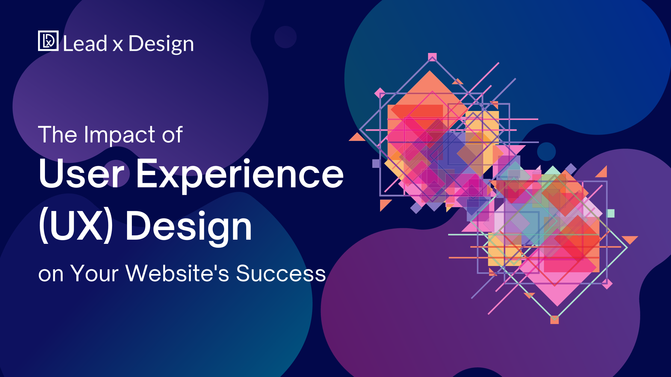 The Impact Of User Experience UX Design On Your Website S Success